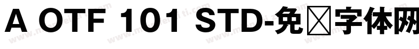 A OTF 101 STD字体转换